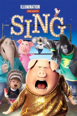 Where Can I Watch The Movie Sing?